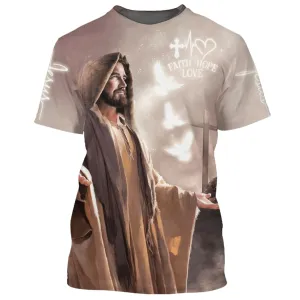 Faith Hope Love Shirts - Jesus Arms Wide Open 3d Shirts - Christian T Shirts For Men And Women